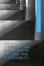 Advances in Experimental Philosophy of Free Will and Responsibility