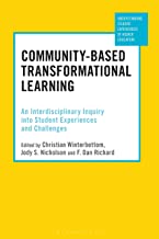Community-based Transformational Learning: An Interdisciplinary Inquiry into Student Experiences and Challenges