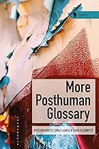 More Posthuman Glossary