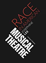Race in American Musical Theatre