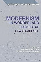 Modernism in Wonderland: Legacies of Lewis Carroll