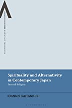 Spirituality and Alternativity in Contemporary Japan: Beyond Religion?