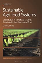 Sustainable Agri-food Systems: Case Studies in Transitions Towards Sustainability from France and Brazil