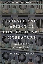 Science and Affect in Contemporary Literature: Bodies of Knowledge