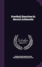 Practical Exercises in Mental Arithmetic