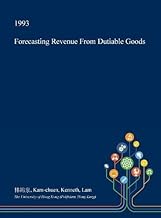 Forecasting Revenue From Dutiable Goods