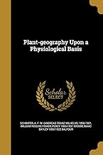 PLANT-GEOGRAPHY UPON A PHYSIOL