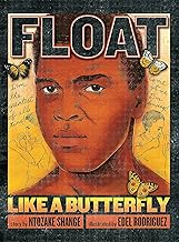 Float Like a Butterfly