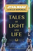 Star Wars: The High Republic: Tales of Light and Life