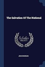 The Salvation Of The National