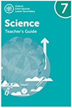 Oxford International Lower Secondary Science: Teacher's Guide 7