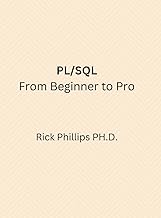 PL/SQL From Beginner to Pro: With Real-World Examples