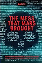 The Mess That Mars Brought