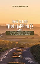 How to find true happiness