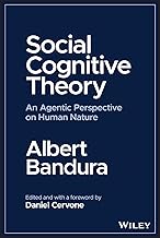 Social Cognitive Theory: An Agentic Perspective on Human Nature