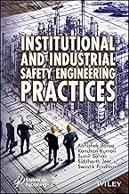 Institutional and Industrial Safety Engineering Practices