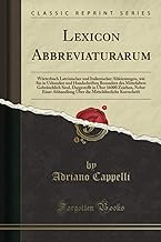 Lexicon Abbreviaturarum (Classic Reprint)