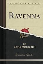Ravenna (Classic Reprint)