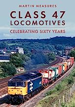 Class 47: Celebrating Sixty Years