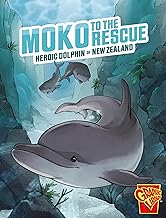 Moko to the Rescue: Heroic Dolphin of New Zealand