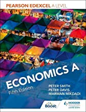 Pearson Edexcel A level Economics A Fifth Edition