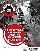 Engaging with Pearson Edexcel GCSE (9–1) History: Superpower relations and the Cold War, 1941–91