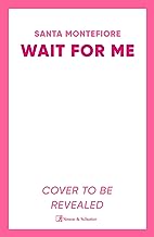 Wait for Me: The captivating new novel from the Sunday Times bestseller