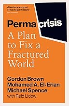 Permacrisis: A Plan to Fix a Fractured World