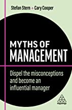 Myths of Management: What People Can Get Wrong About Being the Boss