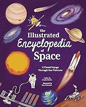 The Illustrated Encyclopedia of Space: A Visual Voyage Through Our Universe