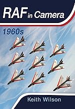 RAF in Camera: 1960s