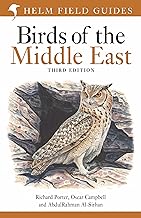 Field Guide to Birds of the Middle East: Third Edition