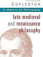 Late Medieval and Renaissance Philosophy