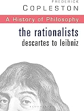 The Rationalists: Descartes to Leibniz