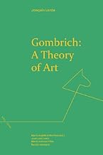 Gombrich: A Theory of Art