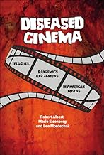 Diseased Cinema: Plagues, Pandemics and Zombies in American Movies