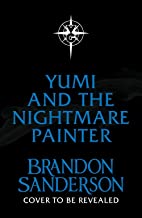 Yumi and the Nightmare Painter
