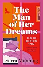 The Man of Her Dreams: the brilliant new rom-com from the author of London, With Love