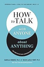 How to Talk With Anyone About Anything: The Practice of Safe Conversations