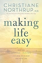 Making Life Easy: A Simple Guide to a Divinely Inspired Life
