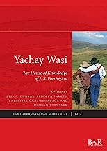 Yachay Wasi: The House of Knowledge of I.S. Farrington: 2962
