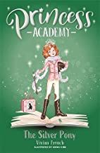 Princess Academy: Katie and the Silver Pony: Book 2