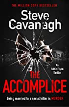 The Accomplice: The follow up to the bestselling THIRTEEN, FIFTY FIFTY and THE DEVIL’S ADVOCATE
