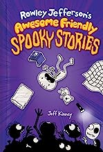 Rowley Jefferson's Awesome Friendly Spooky Stories: 3