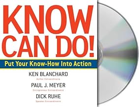 Know Can Do!: Put Your Know-How into Action