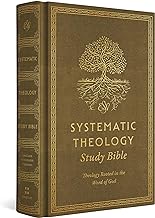 Systematic Theology: Esv Study Bible, Theology Rooted in the Word of God, Ochre
