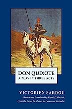Don Quixote: A Play in Three Acts