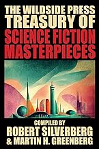 The Wildside Press Treasury of Science Fiction Masterpieces