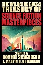 The Wildside Press Treasury of Science Fiction Masterpieces