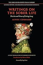 Writings on the Sober Life: The Art and Grace of Living Long